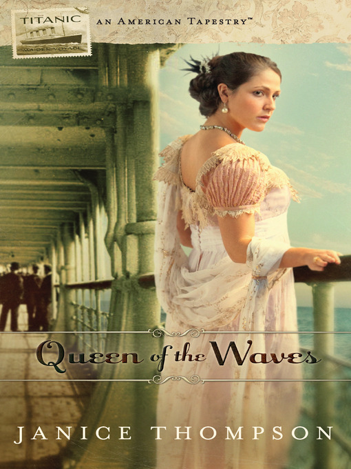 Title details for Queen of the Waves by Janice Thompson - Available
